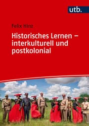 Cover von Historisches Lernen - interkulturell und postkolonial