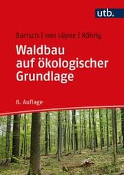 Cover von Waldbau auf ökologischer Grundlage