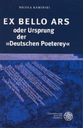 Cover von EX BELLO ARS oder Ursprung der 'Deutschen Poeterey'