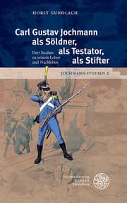 Cover von Carl Gustav Jochmann als Söldner, als Testator, als Stifter