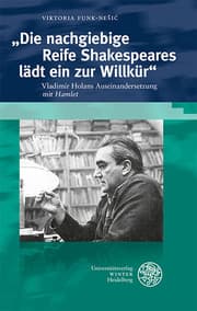 Cover von 'Die nachgiebige Reife Shakespeares lädt ein zur Willkür'