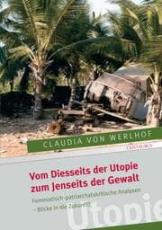 Cover von Vom Diesseits der Utopie zum Jenseits der Gewalt