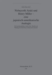 Cover von Nobuyoshi Araki und Henry Miller - eine japanisch-amerikanische Analogie