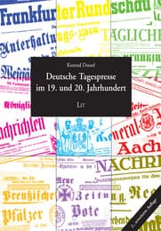 Cover von Deutsche Tagespresse im 19. und 20. Jahrhundert