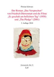 Cover von Der Roman 'Das Versprechen' von Friedrich Dürrenmatt und die Filme 'Es geschah am hellichten Tag'(1958) und 'The Pledge' (2001)