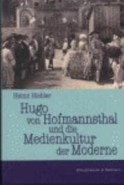 Cover von Hugo von Hoffmannsthal und die Medienkultur der Moderne