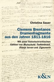 Cover von Clemens Brentanos Dramenfragmente aus den Jahren 1811-1816