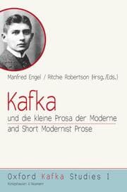 Cover von Kafka und die kleine Prosa der Moderne/Kafka and Short Modernist Prose
