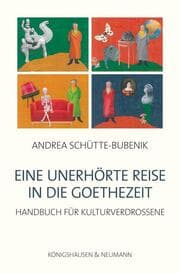 Cover von Eine unerhörte Reise in die Goethezeit