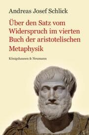 Cover von Über den Satz des Widerspruchs im vierten Buch der aristotelischen Metaphysik