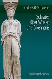 Cover von Sokrates über Wissen und Erkenntnis