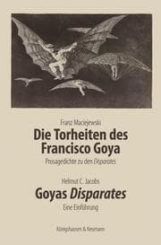 Cover von Die Torheiten des Francisco Goya. Goyas Disparates