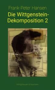Cover von Die Wittgenstein-Dekomposition 2
