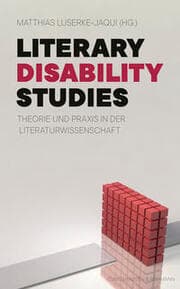 Cover von Literary Disability Studies