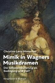 Cover von Mimik in Wagners Musikdramen