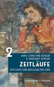 Cover von Zeitläufe der beflügelten Gier