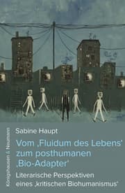 Cover von Vom Fluidum des Lebens zum posthumanen Bio-Adapter