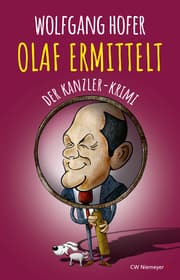 Cover von OLAF ERMITTELT - Der Kanzler-Krimi