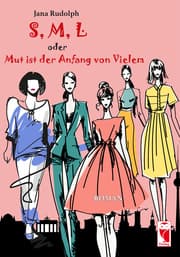 Cover von S, M,L oder Mut ist der Anfang von Vielem