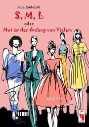Cover von S, M,L oder Mut ist der Anfang von Vielem