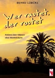 Cover von Wer rastet, der rostet