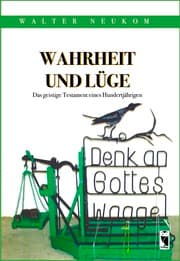 Cover von Wahrheit und Lüge - Das geistige Testament eines Hundertjährigen
