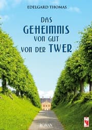 Cover von Das Geheimnis von Gut von der Twer