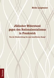 Cover von Jüdischer Widerstand gegen den Nationalsozialismus in Frankreich