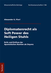 Cover von Diplomatenrecht als Soft Power des Heiligen Stuhls