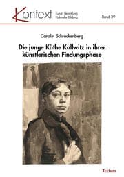 Cover von Die junge Käthe Kollwitz in ihrer künstlerischen Findungsphase