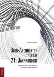 Cover von Blob-Architektur für das 21. Jahrhundert