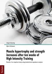 Cover von Muscle hypertrophy and strength increases after ten weeks of High Intensity Training