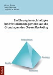 Cover von Einführung in nachhaltiges Innovationsmanagement und die Grundlagen des Green Marketing