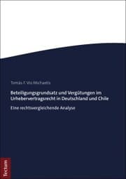 Cover von Beteiligungsgrundsatz und Vergütungen im Urhebervertragsrecht in Deutschland und Chile