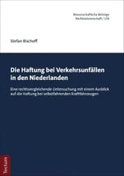 Cover von Die Haftung bei Verkehrsunfällen in den Niederlanden
