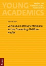 Cover von Vertrauen in Dokumentationen auf der Streaming-Plattform Netflix