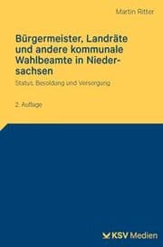 Cover von Bürgermeister, Landräte und andere kommunale Wahlbeamte in Niedersachsen