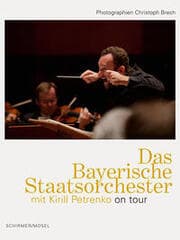Cover von Das Bayerische Staatsorchester mit Kirill Petrenko on tour