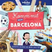 Cover von Lonely Planet Komm mit nach Barcelona