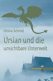 Cover von Ursian und die unsichtbare Unterwelt