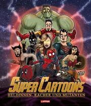 Cover von Super Cartoons: Heldinnen, Rächer und Mutanten