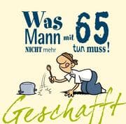 Cover von Was Mann mit 65 nicht mehr tun muss!