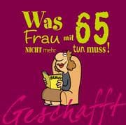 Cover von Was Frau mit 65 nicht mehr tun muss!