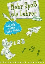 Cover von Mehr Spaß als Lehrer - Kritzeln, raten, locker bleiben