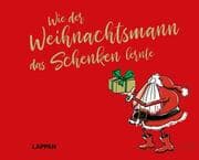 Cover von Wie der Weihnachtsmann das Schenken lernte
