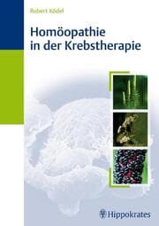 Cover von Homöopathie in der Krebstherapie