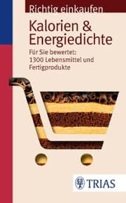 Cover von Richtig einkaufen: Kalorien & Energiedichte