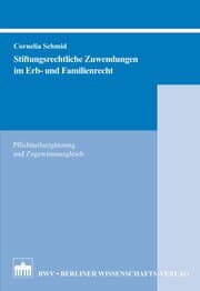 Cover von Stiftungsrechtliche Zuwendungen im Erb- und Familienrecht