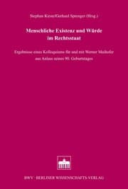 Cover von Menschliche Existenz und Würde im Rechtsstaat
