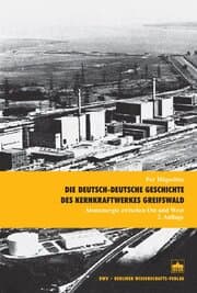 Cover von Die deutsch-deutsche Geschichte des Kernkraftwerkes Greifswald